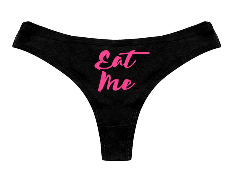 Eat Me Printed Thong Panty Gift